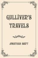 Gulliver's Travels di Jonathan Swift edito da Independently Published