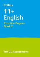 11+ English Practice Test Papers - Multiple-Choice: for the GL Assessment Tests di Letts 11+ edito da Letts Educational