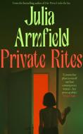 Private Rites di Julia Armfield edito da HarperCollins Publishers