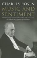 Music and Sentiment di Charles Rosen edito da Yale University Press