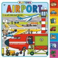 Playtown: Airport di Roger Priddy edito da Priddy Books
