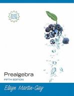 Prealgebra Value Package (Includes Mathxl 12-Month Student Access Kit) di Elayn Martin-Gay edito da Addison Wesley Longman