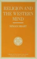 Religion and the Western Mind di Ninian Smart edito da Palgrave Macmillan UK