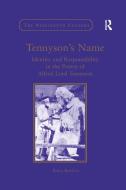 Tennyson's Name di Anna Barton edito da Taylor & Francis Ltd