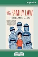 The Family Law (16pt Large Print Edition) di Benjamin Law edito da ReadHowYouWant