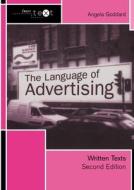 The Language of Advertising di Angela Goddard edito da Taylor & Francis Ltd.