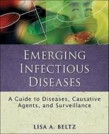 Emerging Infectious Diseases di Lisa A. Beltz edito da John Wiley & Sons