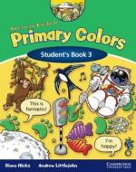 American English Primary Colors 3 Student's Book di Diana Hicks, Andrew Littlejohn edito da Cambridge University Press