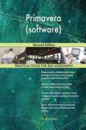 Primavera (software) Second Edition di Gerardus Blokdyk edito da 5STARCooks