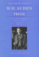 The Complete Works of W. H. Auden, Volume 1: Prose and Travel Books in Prose and Verse: 1926-1938 di W. H. Auden edito da PRINCETON UNIV PR