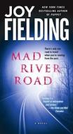 Mad River Road di Joy Fielding edito da Pocket Star Books