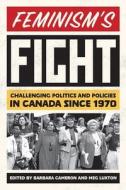 Feminism's Fight edito da University Of British Columbia Press