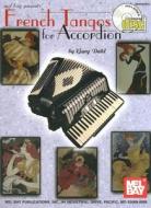 French Tangos For Accordion di DAHL,GARY edito da Mel Bay Music