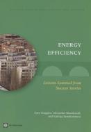 Energy Efficiency di Gary Stuggins edito da World Bank Group Publications