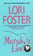 Murphy's Law di Lori Foster edito da Kensington Publishing