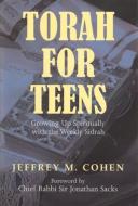 Cohen, J: Torah for Teens di Jeffrey M. Cohen edito da Vallentine Mitchell