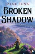 Broken Shadow di Jaine Fenn edito da Watkins Media