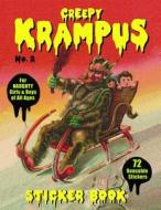 Creepy Krampus Sticker Book No. 2 di Monte Beauchamp edito da Last Gasp,u.s.