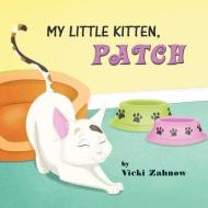 My Little Kitten, Patch di Vicki Zahnow edito da MINDSTIR MEDIA
