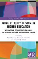 Gender Equity In STEM In Higher Education edito da Taylor & Francis Ltd