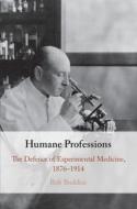 Humane Professions di Rob Boddice edito da Cambridge University Press