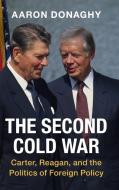 The Second Cold War di Aaron Donaghy edito da Cambridge University Press