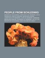 People From Schleswig: Christian Ix Of D di Books Llc edito da Books LLC, Wiki Series