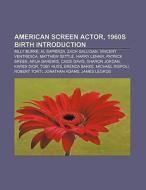 American screen actor, 1960s birth Introduction di Books Llc edito da Books LLC, Reference Series