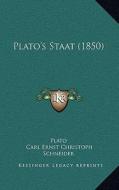 Plato's Staat (1850) di Plato, Carl Ernst Christoph Schneider edito da Kessinger Publishing