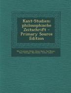 Kant-Studien; Philosophische Zeitschrift di Max Frischeisen-Kohler, Bruno Bauch, Paul Menzer edito da Nabu Press