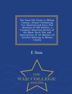 The Good Old Times In Mclean County, Illinois di E Duis edito da War College Series