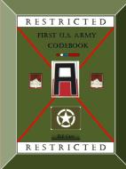WWII First Army Code Book di Bill Carr edito da Lulu.com