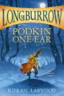 Podkin One-Ear di Kieran Larwood edito da HOUGHTON MIFFLIN