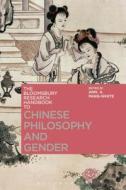 The Bloomsbury Research Handbook of Chinese Philosophy and Gender edito da BLOOMSBURY ACADEMIC
