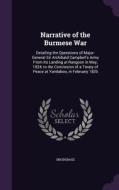 Narrative Of The Burmese War di Snodgrass edito da Palala Press