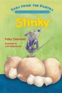 Stinky di Patsy Clairmont edito da Tommy Nelson