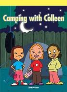 Camping W/Colleen di Janet Carson edito da Rosen Publishing Group