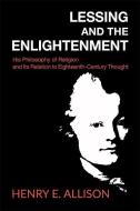 LESSING AND THE ENLIGHTENMENT HB di Henry E. Allison edito da State University Press of New York (SUNY)