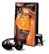 Incubus Dreams [With Headphones] di Laurell K. Hamilton edito da Findaway World