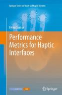 Performance Metrics for Haptic Interfaces di Evren Samur edito da Springer London