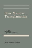 Bone Marrow Transplantation edito da Springer US