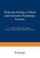 Molecular Biology of Brain and Endocrine Peptidergic Systems edito da Springer US