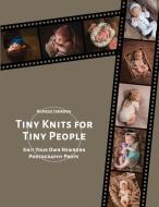 Tiny Knits for Tiny People di Agnese Iskrova edito da Lulu.com