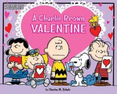 A Charlie Brown Valentine di Charles M. Schulz edito da SIMON SPOTLIGHT