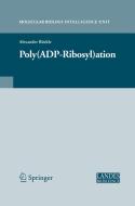 Poly(ADP-Ribosyl)ation di Alexander Bürkle edito da Springer US