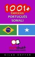 1001+ Exercicios Portugues - Somali di Gilad Soffer edito da Createspace