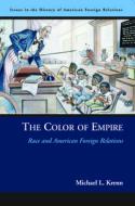 The Color of Empire di Michael L. Krenn edito da Potomac Books Inc