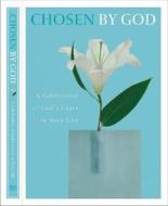 Chosen by God: A Celebration of God's Grace in Your Life di James Riddle edito da Harrison House
