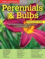 Home Gardener's Perennials & Bulbs di Miranda Smith edito da Fox Chapel Publishing