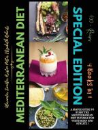 Mediterranean Diet Special Edition di Sandler Alexander Sandler, Roberts Elizabeth Roberts, Potter Kristen Potter edito da Rocco Borzilllo